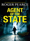 Agent of the State by Roger Pearce eBook